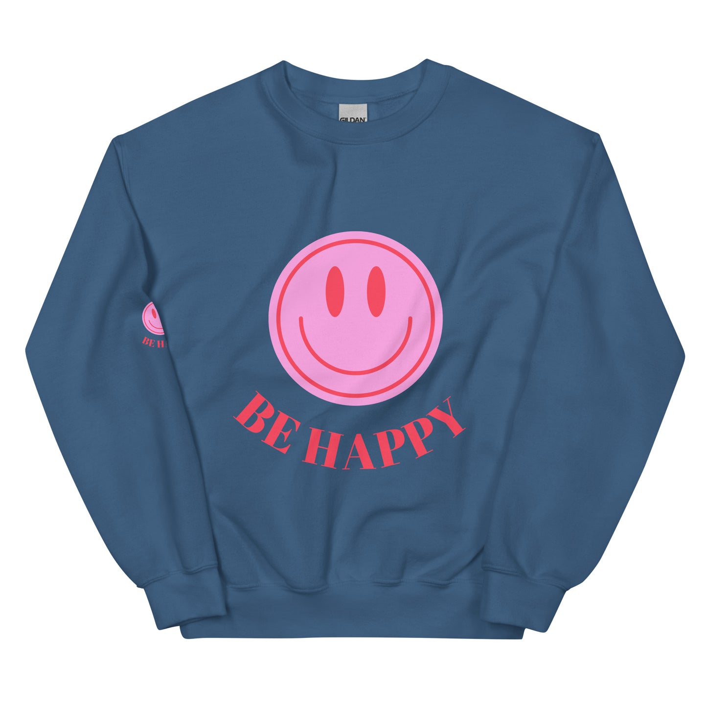 Be Happy Unisex Sweatshirt