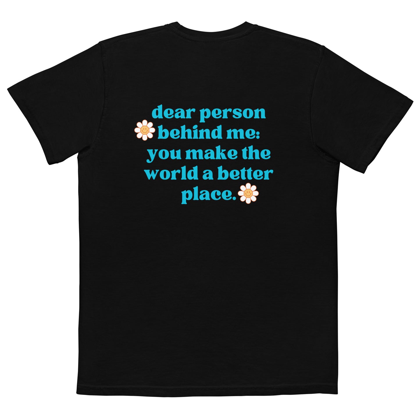 Dear Person Behind Me - Unisex Pocket T-shirt