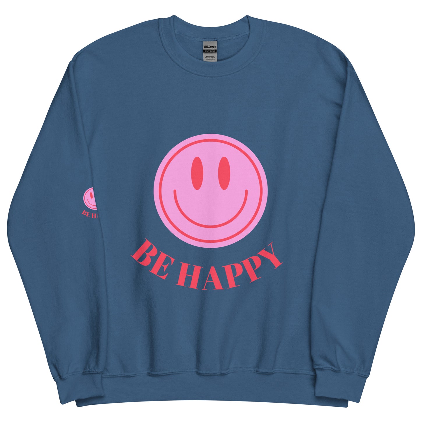 Be Happy Unisex Sweatshirt